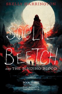 Front cover_Soolie Beetch and the Binding Blood