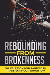 Front cover_Rebounding  From Brokenness