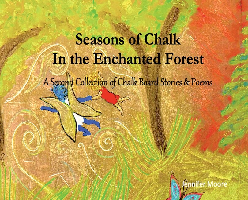 Couverture_Seasons of Chalk In the Enchanted Forest