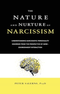 Front cover_The Nature and Nurture of Narcissism