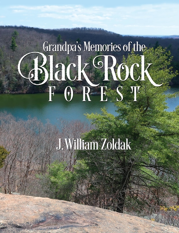 Front cover_Grandpa's Memories of the Black Rock Forest
