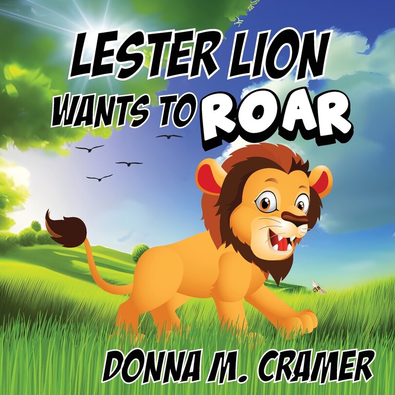 Front cover_Lester Lion Wants to Roar