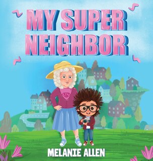 Front cover_My Super Neighbor