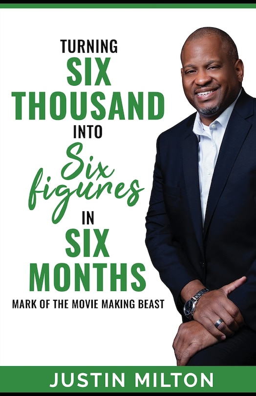 Front cover_Turning Six Thousand into Six Figures in Six Months