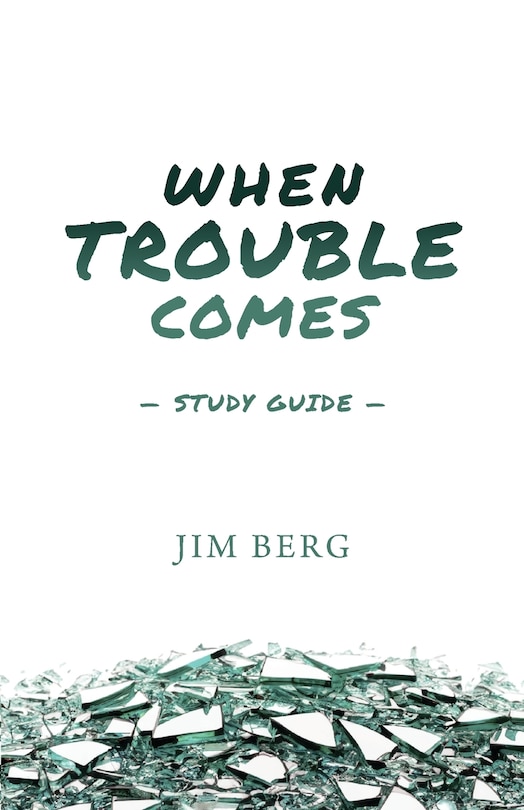 Couverture_When Trouble Comes Study Guide