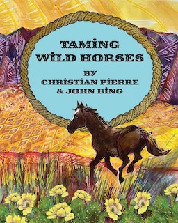 Front cover_Taming Wild Horses