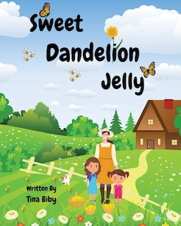 Front cover_Sweet Dandelion Jelly