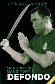 Front cover_Mga Turo Ni Tony Diego The Teachings of Maestro Tony Diego