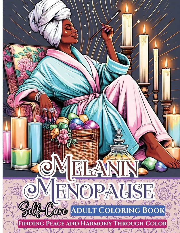 Couverture_Melanin Menopause Self Care Adult Coloring Book