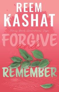 Front cover_Forgive And Remember
