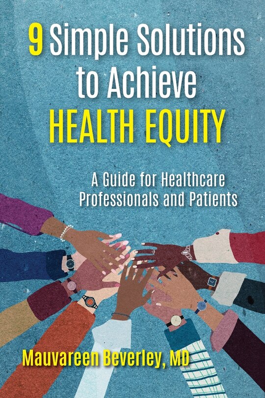 Front cover_9 Simple Solutions to Achieve Health Equity