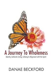 Front cover_A Journey To Wholeness