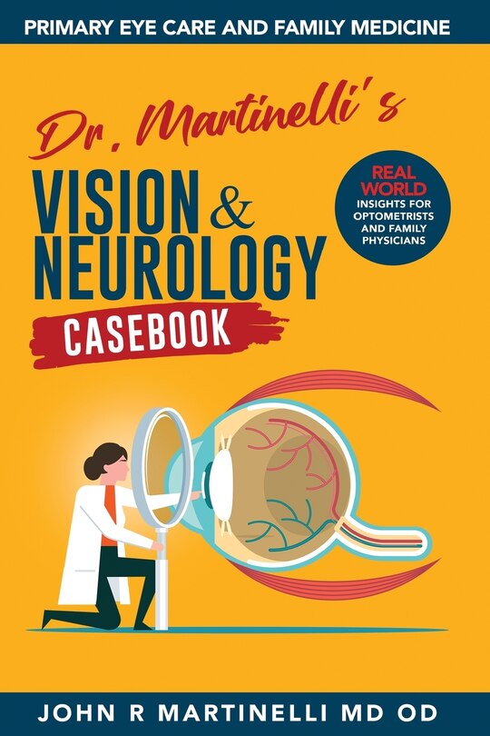 Couverture_Dr. Martinelli's Vision & Neurology Casebook