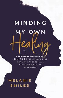 Front cover_Minding My Own Healing