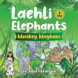 Front cover_Laehli & the Elephants, Monkey Mayhem