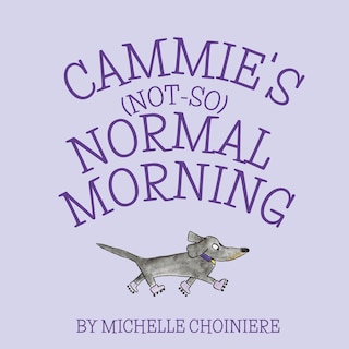 Front cover_Cammie's Not-So-Normal Morning