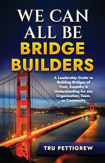 Front cover_We Can All Be Bridge Builders