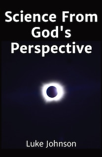 Front cover_Science From God's Perspective
