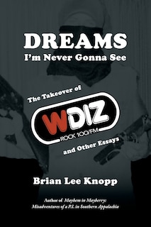 Front cover_Dreams I'm Never Gonna See