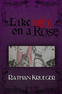 Front cover_Like Red on a Rose