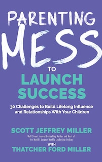 Couverture_Parenting Mess to Launch Success