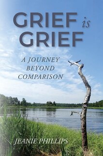 Front cover_Grief Is Grief