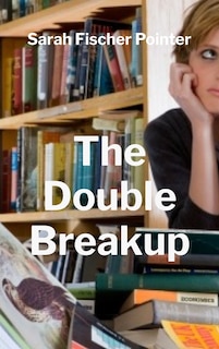 Front cover_The Double Breakup