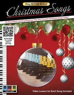 Front cover_Christmas Songs - Easy KEYTAB Method: No Sheet Music Reading Required, Play Your Favorite Christmas Songs Today! Video Lessons for Each Song Included