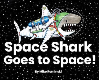 Couverture_Space Shark Goes to Space!
