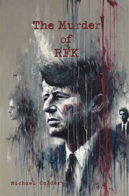 Front cover_The Murder of Rfk
