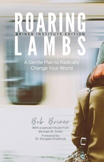 Couverture_Roaring Lambs (Briner Institute Edition)