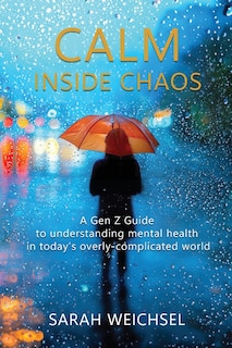 Front cover_Calm Inside Chaos