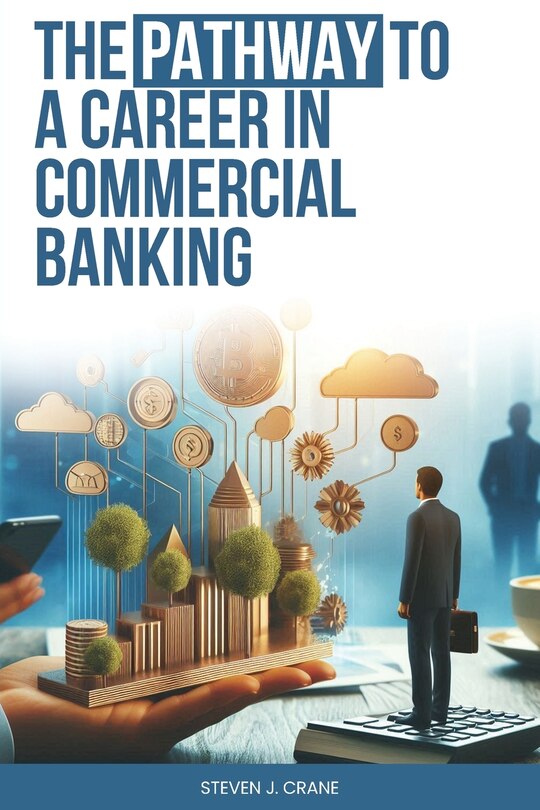 Front cover_The Pathway To A Career In Commercial Banking