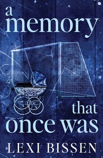 Front cover_A Memory That Once Was - Special Edition