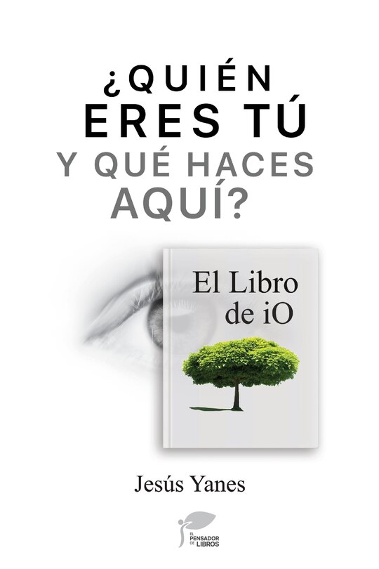 Front cover_&iquest;QUI&Eacute;N ERES T&Uacute; Y QU&Eacute; HACES AQU&Iacute;? El libro de iO