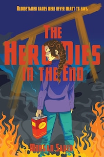 Front cover_The Hero Dies in the End