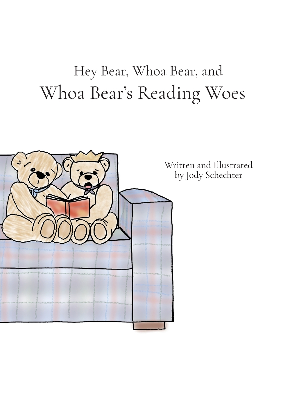 Couverture_Hey Bear, Whoa Bear, and Whoa Bear's Reading Woes