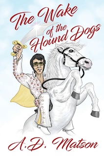 Front cover_The Wake of the Hound Dogs