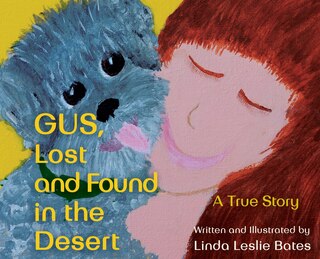 Front cover_Gus, Lost and Found in the Desert