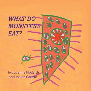 Front cover_What Do Monsters Eat?