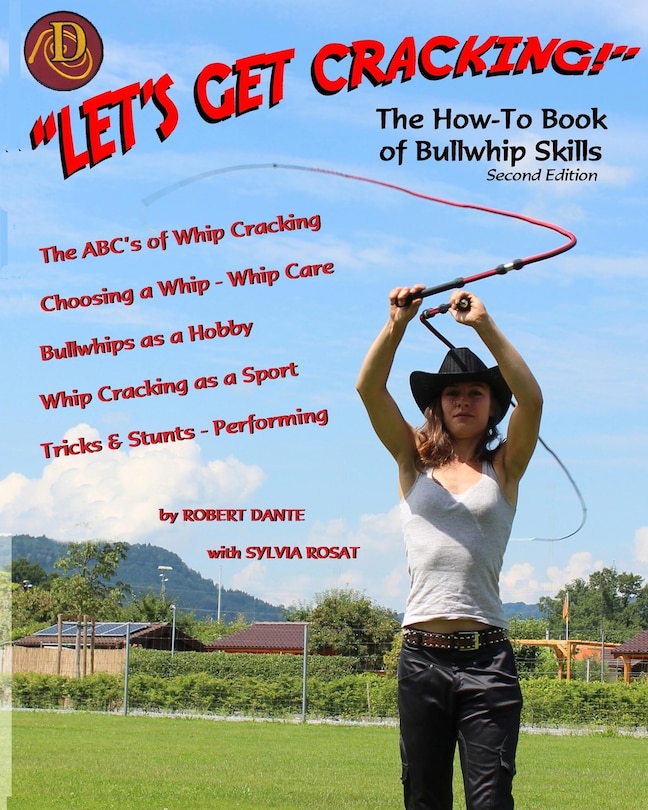 Couverture_Let's Get Cracking! The How-To Book of Bullwhip Skills