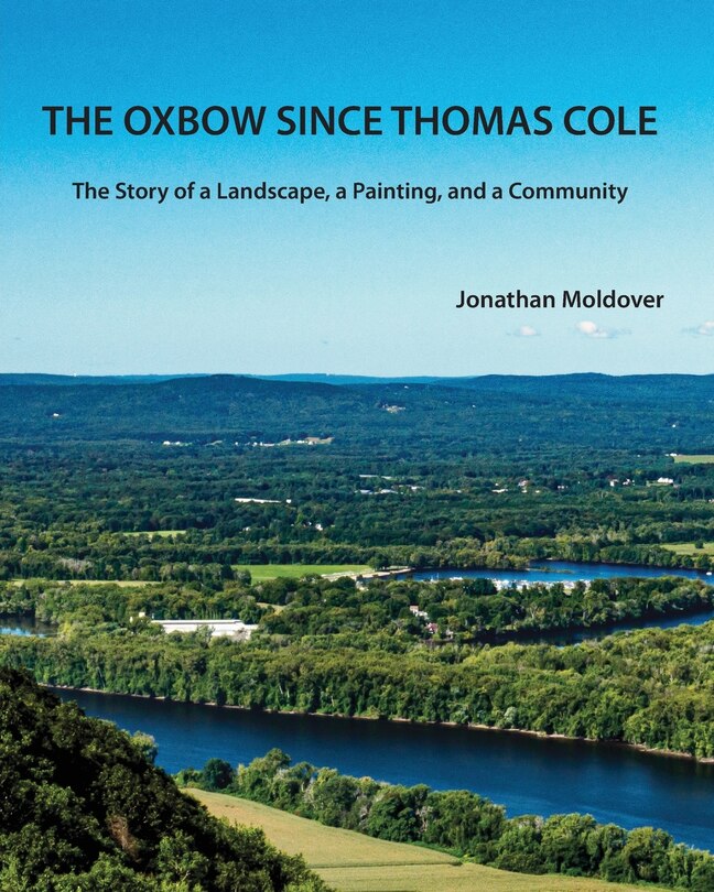 Front cover_The Oxbow Since Thomas Cole