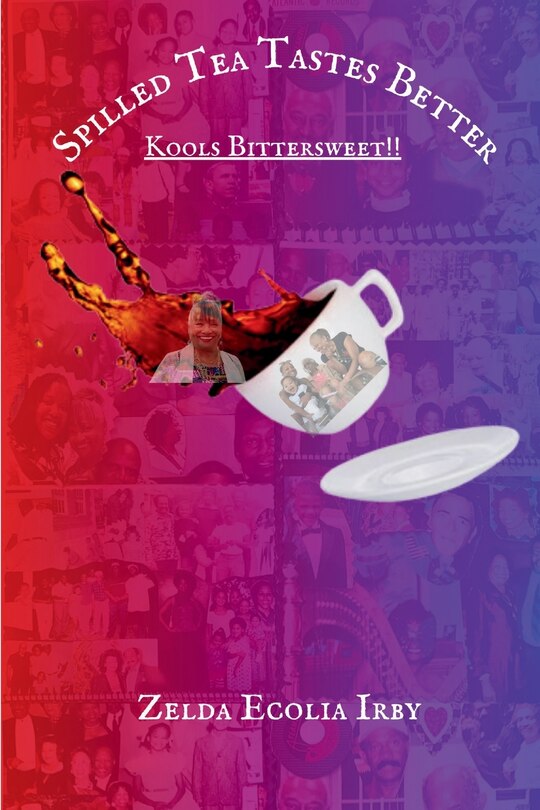 Front cover_Spilled Tea Tastes Better