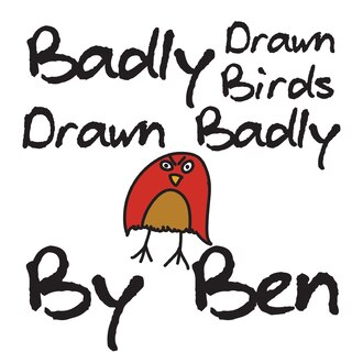 Couverture_Badly-Drawn Birds Drawn Badly by Ben