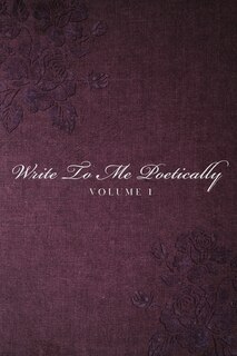 Front cover_Write To Me Poetically