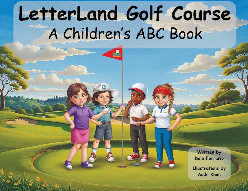 Front cover_LetterLand Golf Course / A Children's ABC Book