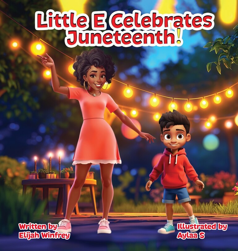 Front cover_Little E. Celebrates Juneteenth!