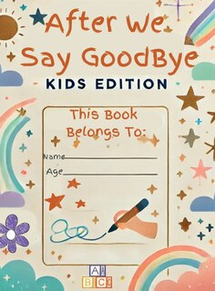 Front cover_After We Say Goodbye Kids Edition