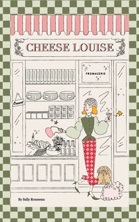 Front cover_Cheese Louise