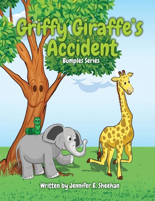 Front cover_Griffy Giraffe's Accident